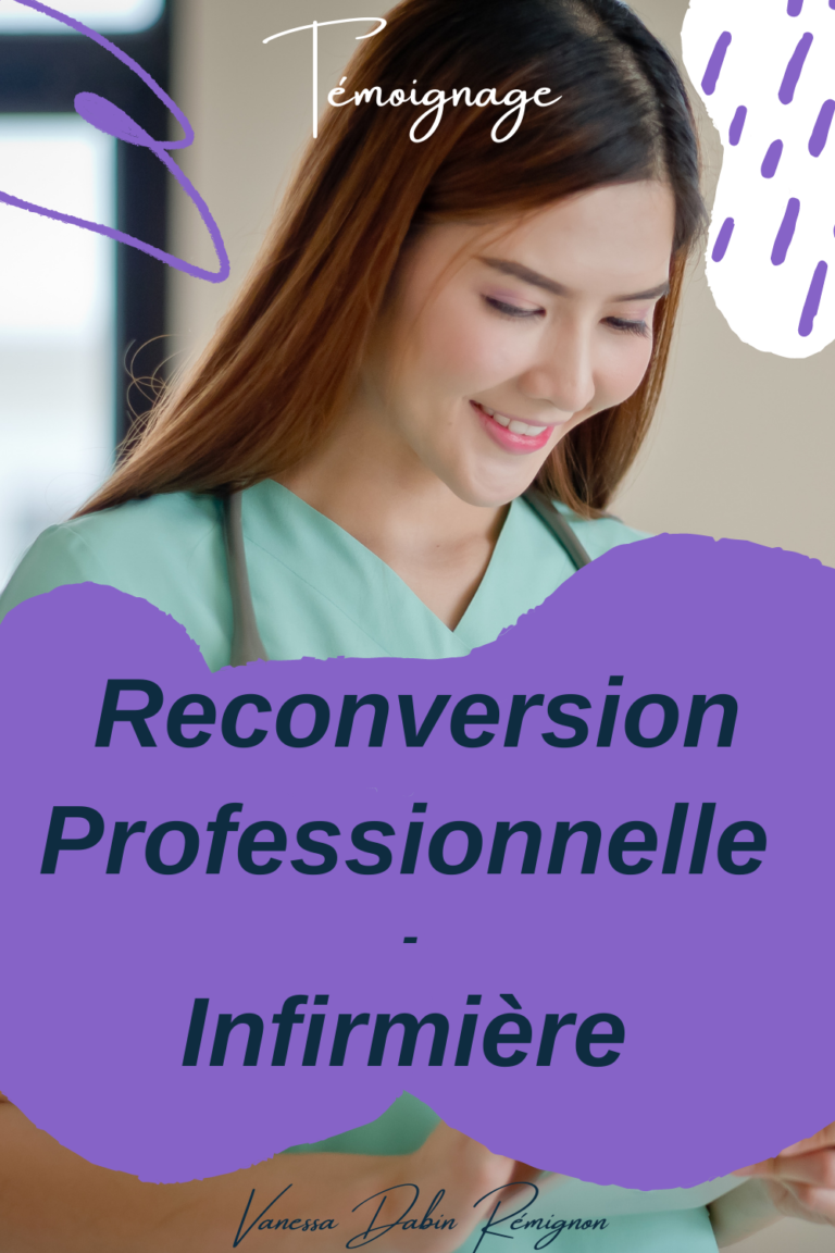 Témoignage De Reconversion D'une Infirmière